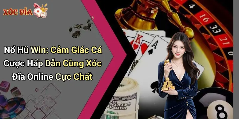 Nổ Hũ Win